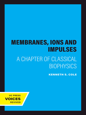 cover image of Membranes, Ions and Impulses